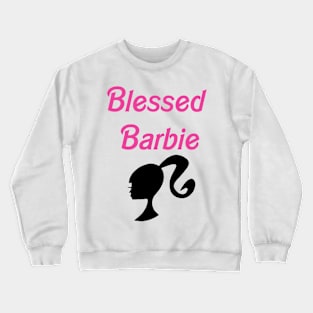 Blessed Barbie - Straight Hair Crewneck Sweatshirt